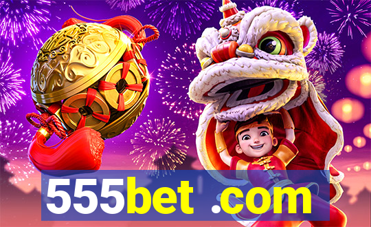 555bet .com